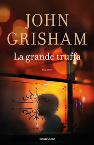 John Grisham La grande truffa